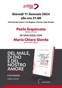 paolo Scquizzato, Del male, di Dio e del nostro amore, Gabrielli editori, Circolo dei lettori di torino, maria chiara giorda